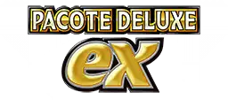 Pacote Deluxe ex